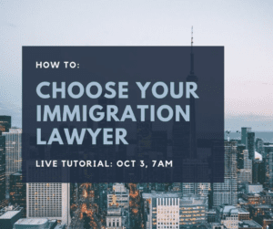 How to Choose Your Immigration Lawyer